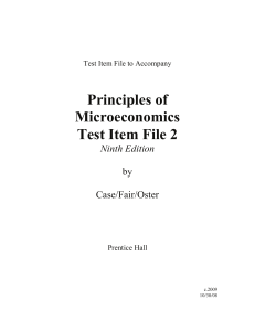 Test Bank - Must complete Microeconomics