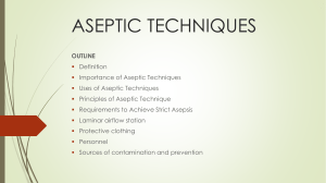 ASEPTIC TECHNIQUES