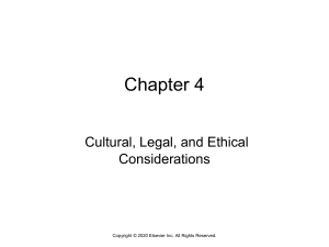 Lilley 9th Ed. Chapter 004 PowerPoint Cultural, Legal, and Ethical Considerations