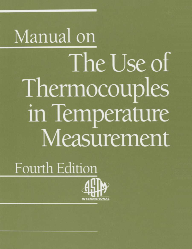 Manual on the Use of Thermocouples in Temperature Measurement Pcn  28-012093-40 (Astm Manual Series) (Astm Committee E20 On Temperature  Measur) (z-lib.org)