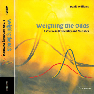 Weighing the odds A Course in Probability and Statistics