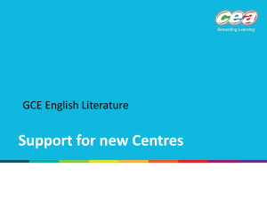 GCE English Literature Support for New Centres (teaching from 2016)