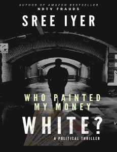 Who Painted My Money White book by Shri Iyer