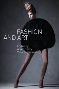 Adam Geczy and Vicki Karaminas (eds.), Fashion and Art