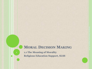 Moral Decision Making: Meaning & Sources of Morality