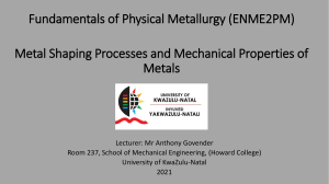Metal Shaping and Mechanical Properties