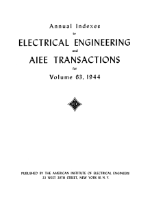 Annual indexes to Electrical Engineering and AIEE Transactions for volume 63 1944