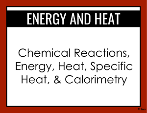 PPT- Energy Heat Specific Heat 