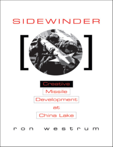 Ron Westrum - Sidewinder  Creative Missile Development at China Lake-Naval Institute Press (2013) (1)