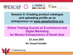 23 june - session5- Creating product catalogue and uploading profile as an entrepreneur on wesellonline - Deepali Gotadke