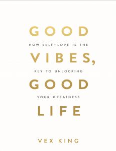 Good Vibes, Good Life  How Self-Love Is the Key to Unlocking Your Greatness ( PDFDrive.com )