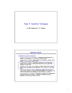 Incentive Techniques in Ad Hoc Networks