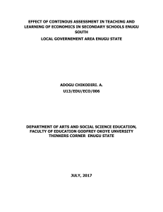 EFFECT OF CONTINOUS ASSESSMENT IN TEACHING AND LEARNING OF ECONOMICS IN SECONDARY SCHOOLS ENUGU SOUTH