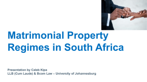 Matrimonial Property Regimes in South Africa 24 April 2022