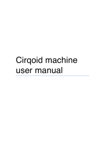 Cirqoid Machine User Manual: Operation & Maintenance