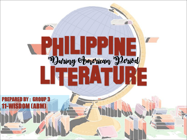 Philippine Literature During American Period ABM