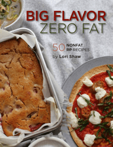 Big Flavor Zero Fat - 50 Nonfat RP Recipes (Lori Shaw) (z-lib.org)