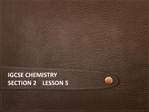 iGCSE Chemistry Section 2 Lesson 5