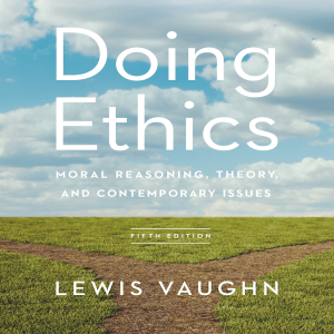 Doing Ethics Moral Reasoning Theory and Contemporary Issues 5th Edition