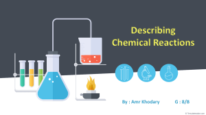 Describing Chemical Reactions - Amr Khodary - G8B