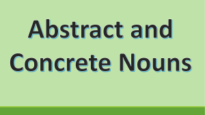 Abstract and Concrete Nouns