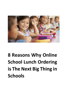 8 Reasons Why Online School Lunch Ordering is The Next Big Thing in Schools