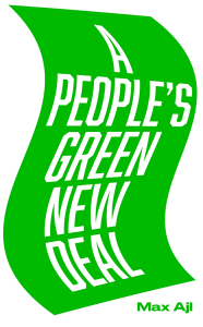 Ajl, Max - A People’s Green New Deal