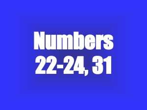 Numbers 22-24-Balam  Balak