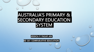 AUSTRALIA’S PRIMARY & SECONDARY EDUCATION SYSTEM