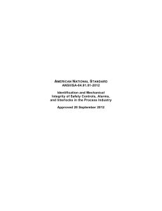 ANSI-ISA 84.91.01 (2012) Identification and mechanical integrity of safety controls, alarms and interlocks in the ...