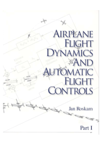 Jan Roskam - Airplane Flight Dynamics and Automatic Flight Controls. partI-DARcorporation (2001)
