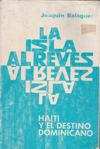 La Isla Al Revés: Haiti and Dominican Destiny