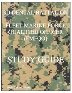 3D Dental Battalion FMFQO Study Guide