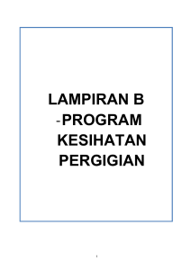 LAMPIRAN B - PERGIGIAN