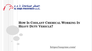 How Is Coolant Chemical Working In Heavy Duty Vehicle