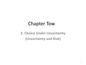 2. Uncertainity and Risk