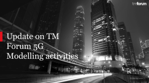 Update on TM Forum 5G Modelling activities (2)