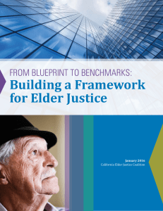 2016 From Blueprint to Benchmarks Building A Framework for Elder Justice