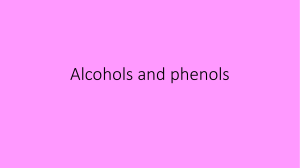 alcohols and phenols
