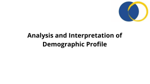 Analysis and Interpretation of Demographic Profile