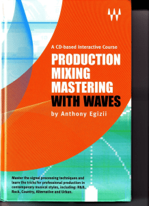 Production, Mixing, Mastering with Waves Course