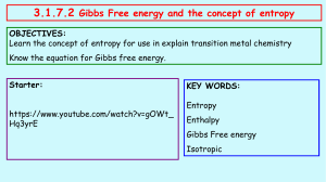 Entropy and gibbs free energy - A2 Chemistry