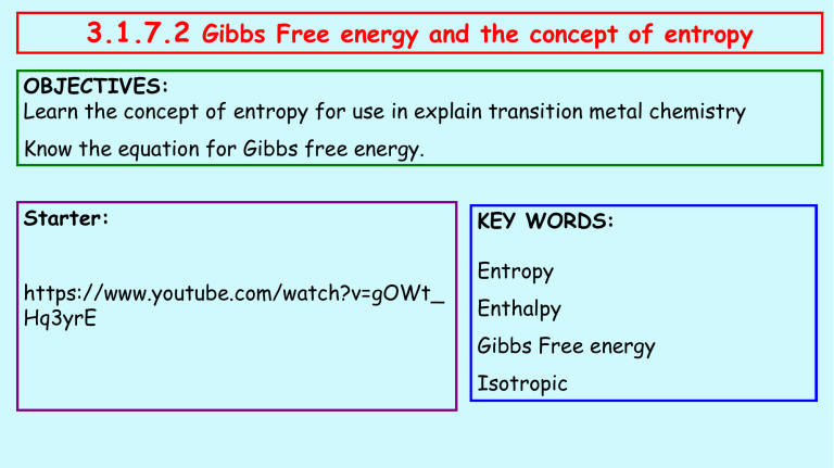 Entropy And Gibbs Free Energy A2 Chemistry