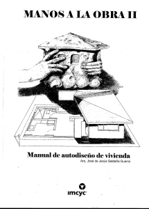 MANOS A LA OBRA II MANUAL DE AUTODISENO DE VIVIENDA