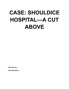 TQM Class Output (CASE  SHOULDICE HOSPITAL—A CUT ABOVE)