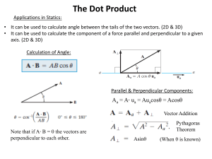 Dot Product and Practice Problems