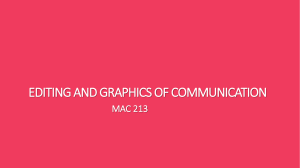 EDITING AND GRAPHICS OF COMMUNICATION