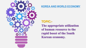 The appropriate utilization of human resource to the rapid boost of the South Korean economy.