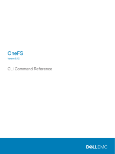 OneFS - CLI Command Reference - Version 8.1.2