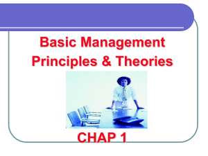 CHAP 1 - BASIC MGMT & THEORIES (3) (1)